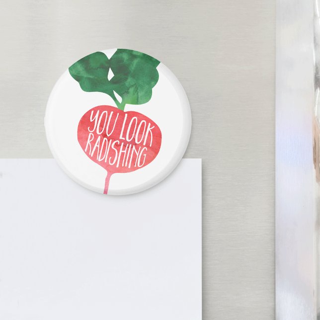 You Look Radishing | Veggie Pun Magnet (Creator Uploaded)