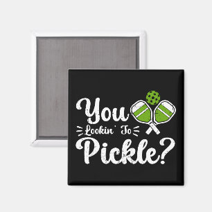 You Lookin to Pickle Pickleball Player Funny Magnet