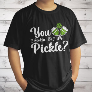 You Lookin to Pickle Pickleball Player Funny T-Shirt