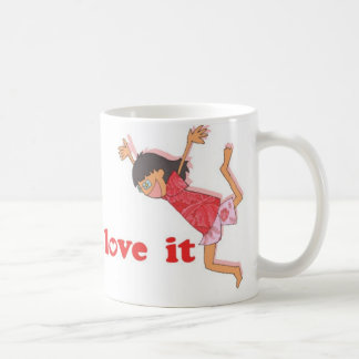 You Love It Coffee Mug