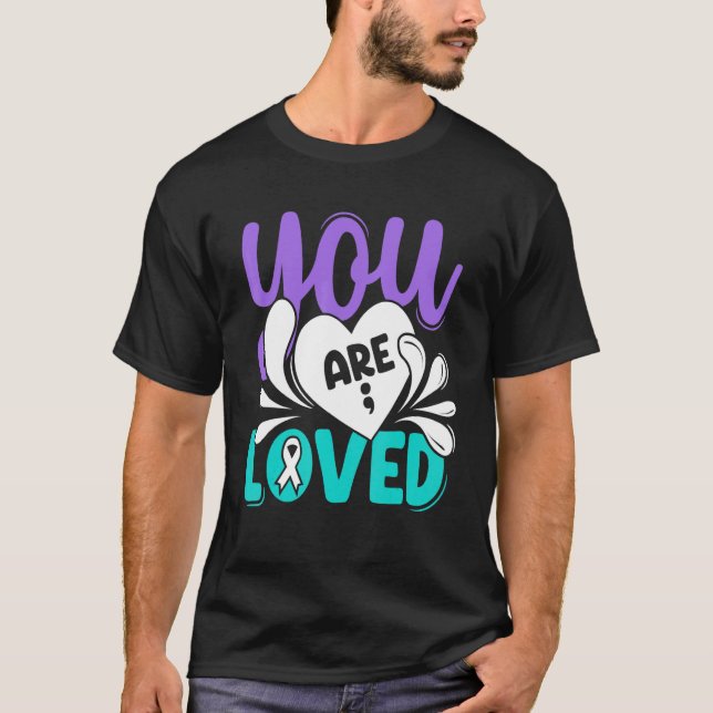 You Loved Suicide Prevention Awareness Teal Purple T-Shirt (Front)