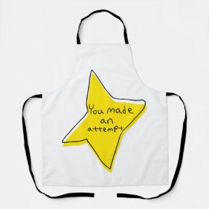 You Made An Attempt - Yellow Star Apron