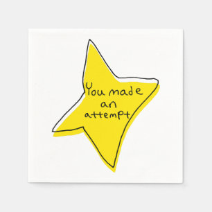 You Made An Attempt - Yellow Star Napkin
