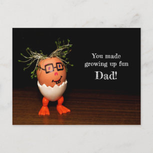 You made growing up fun Dad Postcard Semi Glossy