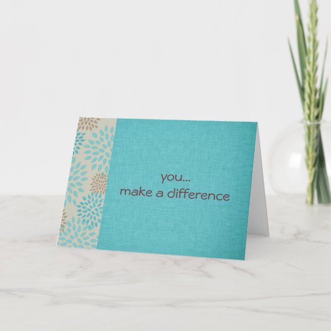 You Make a Difference Card (Front)
