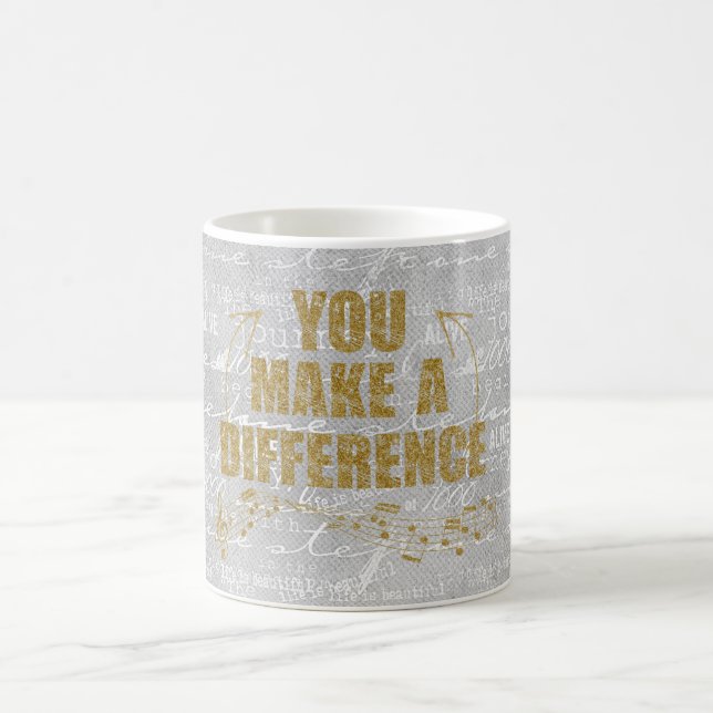 You Make A Difference  Coffee Mug (Center)