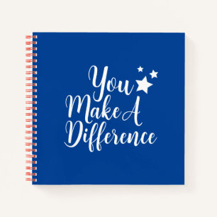 You Make A Difference Notebook