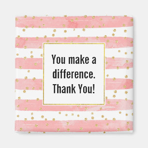 You Make a Difference Pink Blush Stripes Magnet