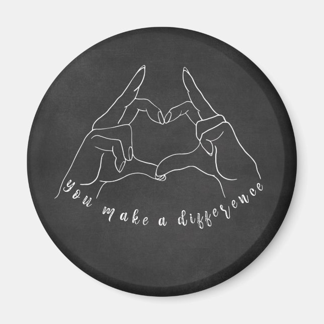 You Make a Difference Quote Magnet (Front)