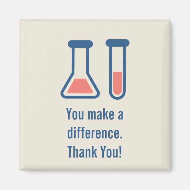 You Make a Difference Science Medical Magnet (Front)