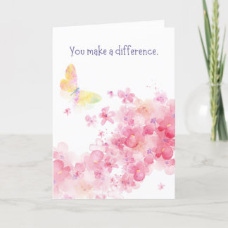 "You Make A Difference" Thank You Greeting Card