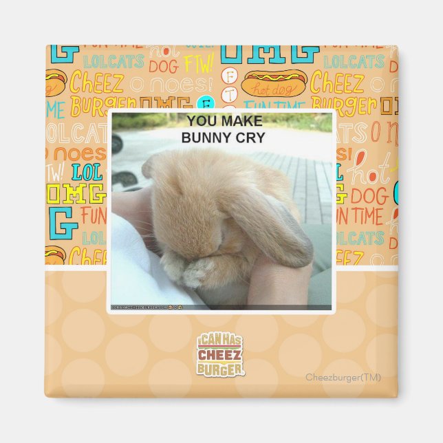 You make bunny cry magnet (Front)