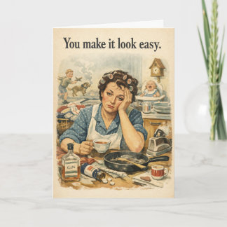 You Make it Look Easy - Funny Vintage Card