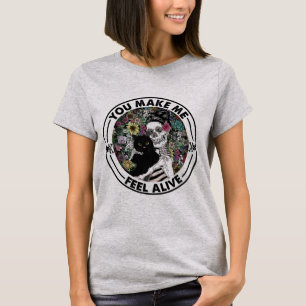 You Make Me Feel Alive Skeleton Hugs Black Cat T-Shirt