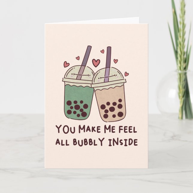 You Make Me Feel All Bubbly Inside Note Card (Front)