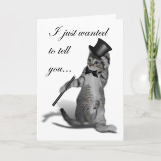 You make me feel like Dancing! Tap Dancing Cat Card