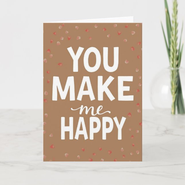 You Make Me Happy Relationship Card (Front)
