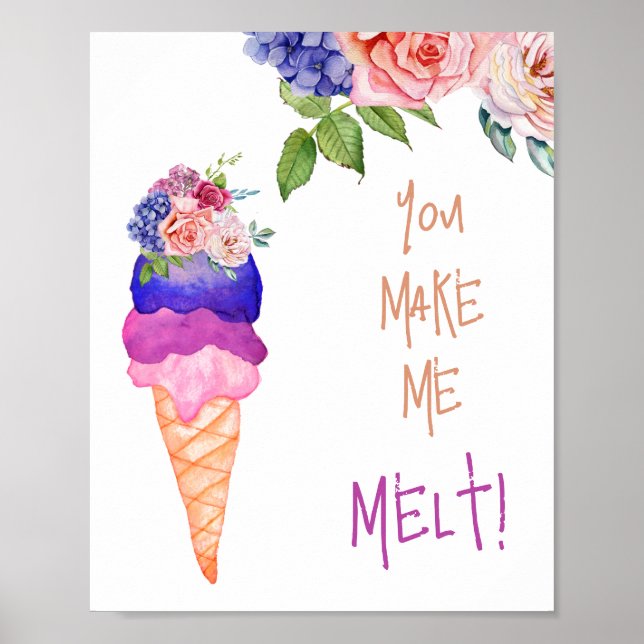 You Make Me Melt Bridal Shower She's Scooped Up  Poster (Front)