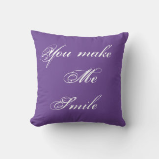 You make me smile cushion