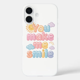 "You Make Me Smile" with Sun and Clouds iPhone 16 Case