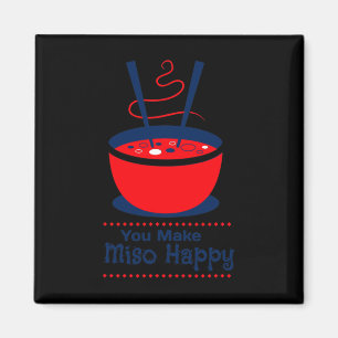 You Make Me So Happy Asian Food Valentine Day Fun Magnet