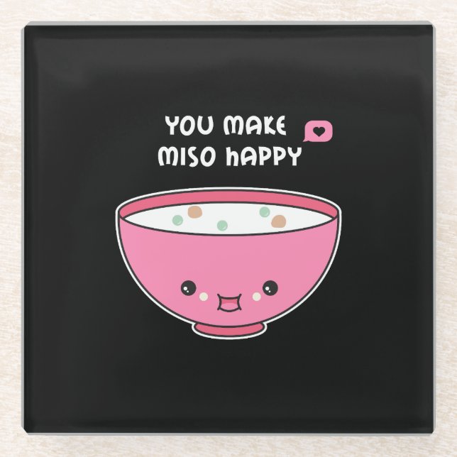 you make Miso Happy Cute bowl Glass Coaster (Front)