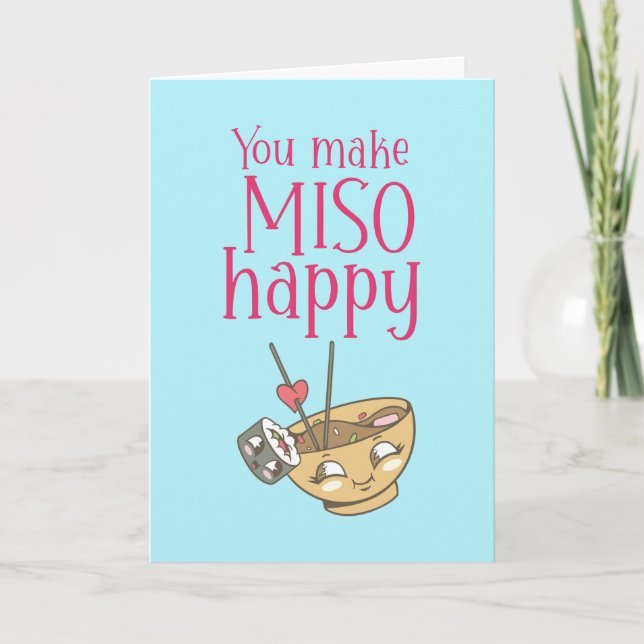You Make Miso Happy Food Pun Funny Valentine's Day Holiday Card (Front)