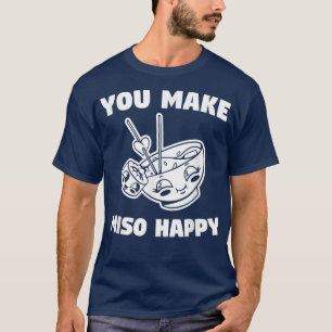 You Make Miso Happy Wedding Proposal Marriage Brid T-Shirt