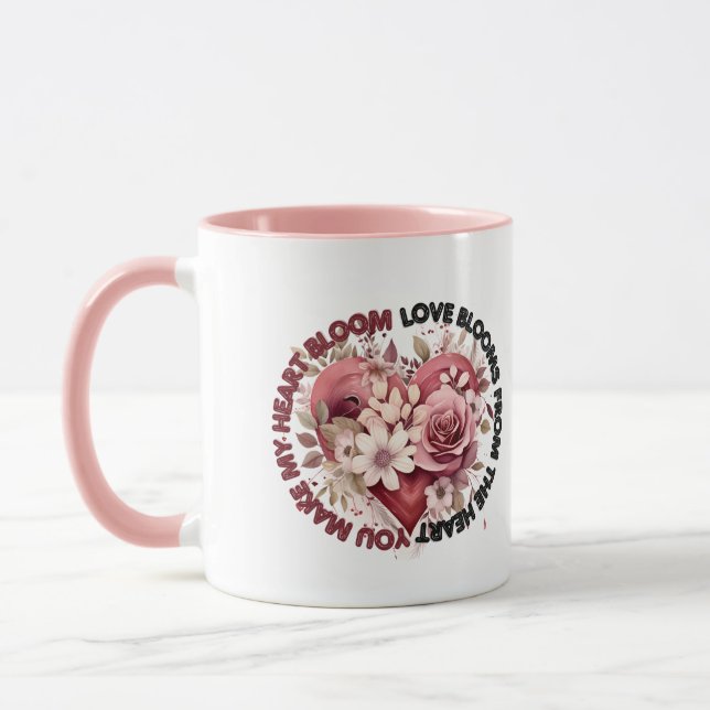 "You Make My Heart Bloom" Mug (Left)