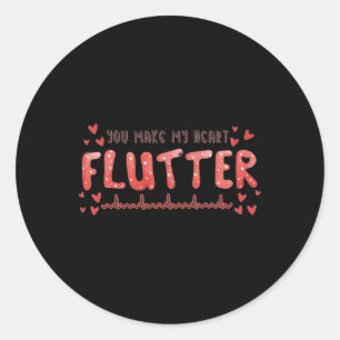 You Make My Heart Flutter Cardiac Nurse Valentine Classic Round Sticker