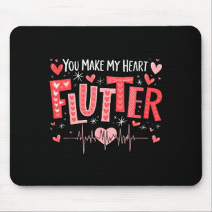 You Make My Heart Flutter Cardiac Nurse Valentine Mouse Pad
