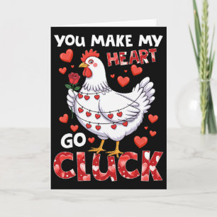 You Make My Heart Go Cluck Funny Chicken Valentine Card
