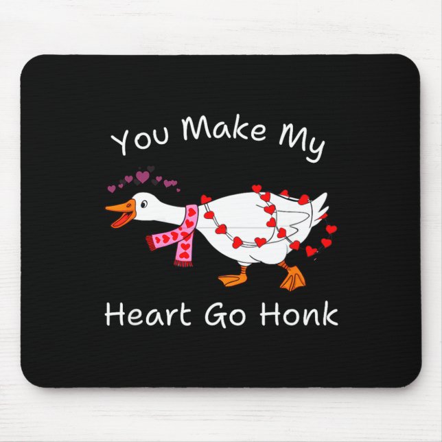 You Make My Heart Go Honk Coquette Valentine Goose Mouse Pad (Front)