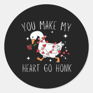 You Make My Heart Go Honk Valentine Goose _3  Classic Round Sticker