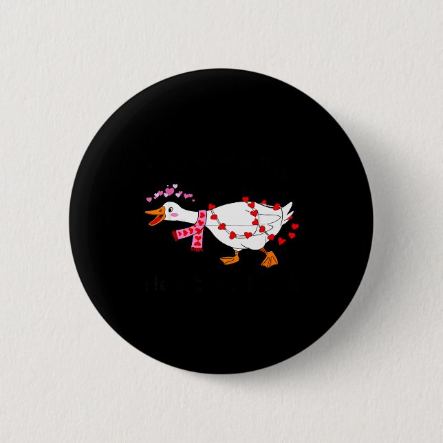 You Make My Heart Go Honk Valentine Goose Heart Si 6 Cm Round Badge (Front)