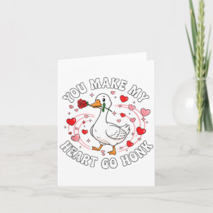 You Make My Heart Go Honk Valentine Goose Love Cou Card