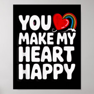 You Make My Heart Happy Kids For Children Poster