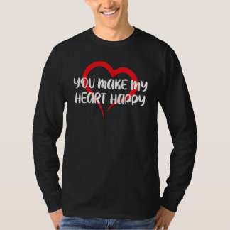 You Make My Heart Happy Kids Valentine 1 T-Shirt