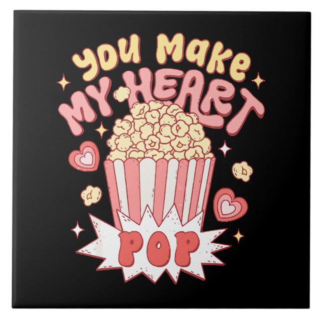You Make My Heart Pop Funny Valentine's Day Ceramic Tile (Front)