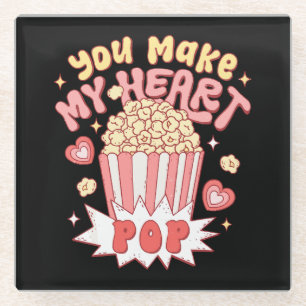 You Make My Heart Pop Funny Valentine's Day Glass Coaster