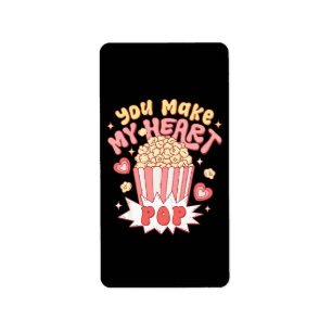 You Make My Heart Pop Funny Valentine's Day Label