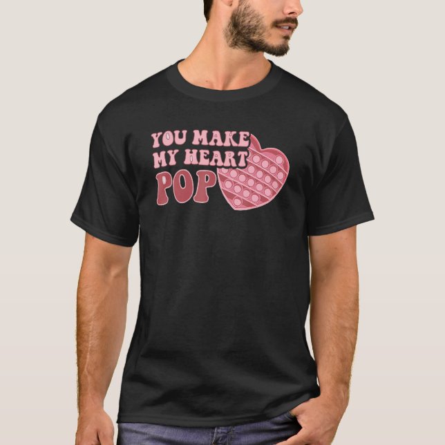 You Make My Heart Pop Valentine's Day pop it Kids  T-Shirt (Front)