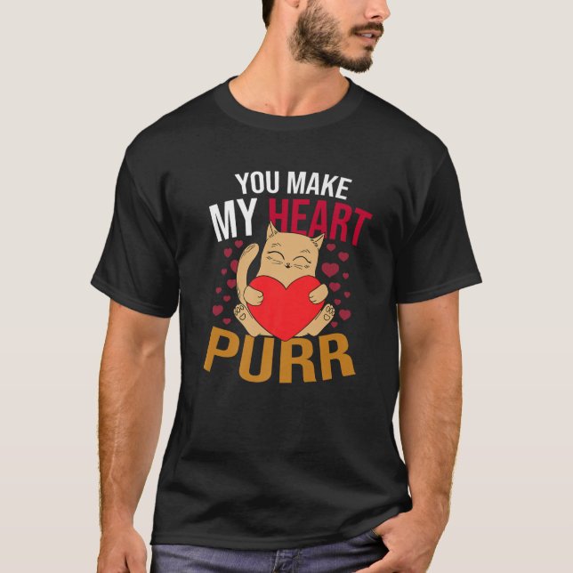You Make My Heart Purr Cute Valentines Day Cat Lov T-Shirt (Front)
