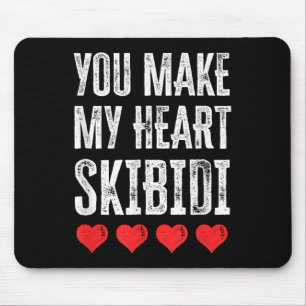 You Make My Heart Skibidi Funny Valentine Day Kids Mouse Pad