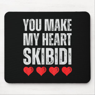 You Make My Heart Skibidi Funny Valentine Day Kids Mouse Pad