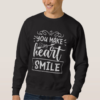 You Make My Heart Smile Couple Matching Love Boys  Sweatshirt