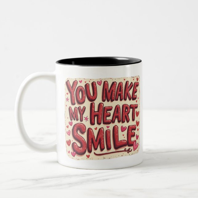 You Make My Heart Smile - Cute Valentine's Mug wit (Left)