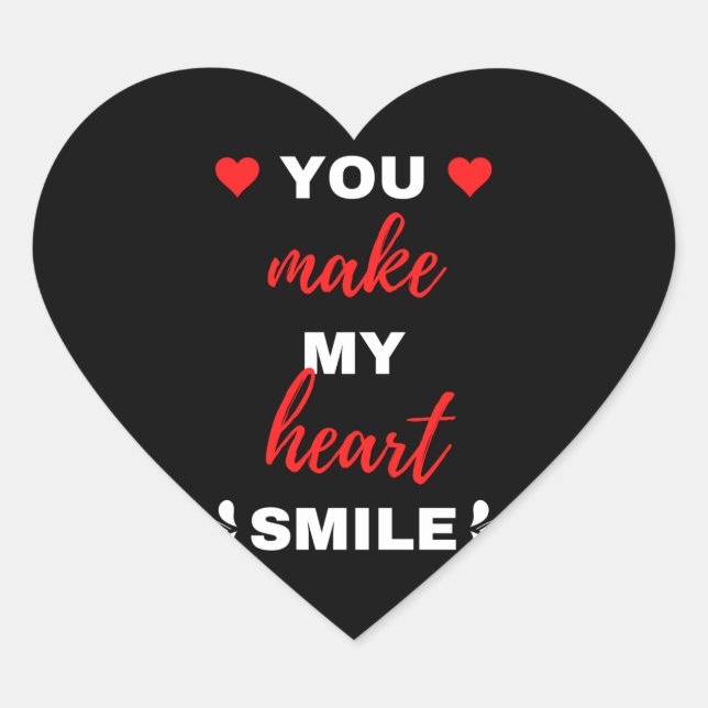 You Make My Heart Smile Sticker (Front)