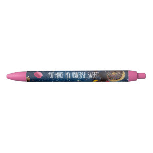 You make my universe sweet Valentine Black Ink Pen
