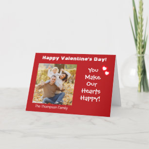 You Make Our Hearts Happy Valentine's Day Photo  Holiday Card